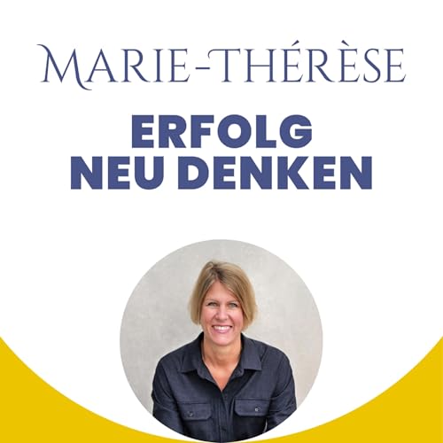 Erfolg neu denken - Yoga Sūtra für Klarheit by Marie-Thérèse Gels