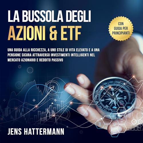 La Bussola degli Azioni & ETF