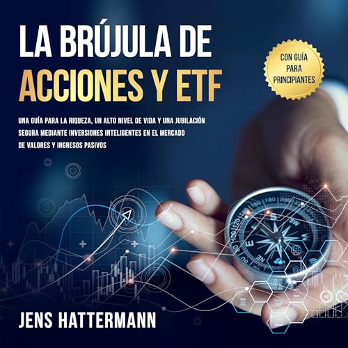 La brújula de Acciones y ETF