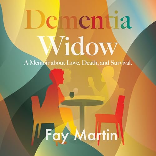 Dementia Widow by Fay Martin