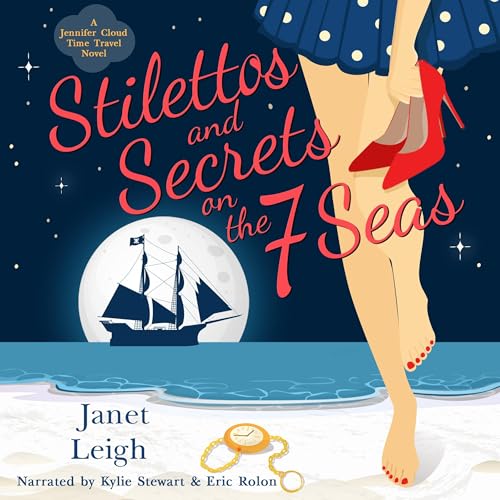 Stilettos & Secrets on the 7 Seas