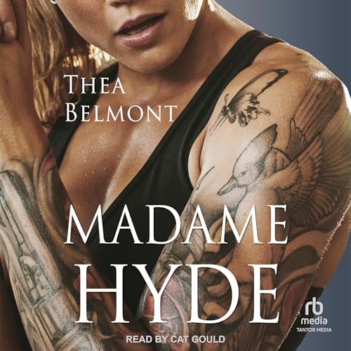 Madame Hyde by Thea Belmont