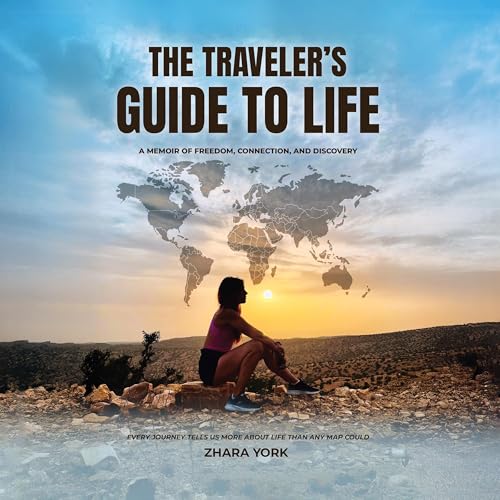 The Traveler’s Guide to Life