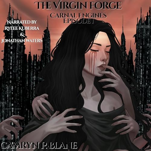 The Virgin Forge: Episode 1