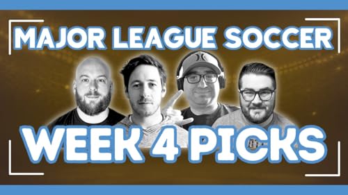 MLS Week 4 Expert Picks and Predictions by Unknown