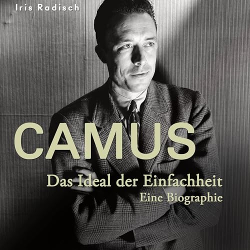 Camus - Das Ideal der Einfachheit