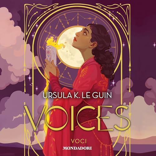 Voices - Voci by Ursula K. Le Guin