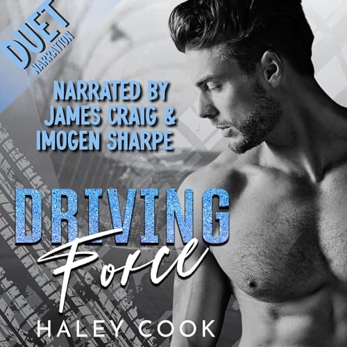Driving Force: A Stock Car Racing Romance