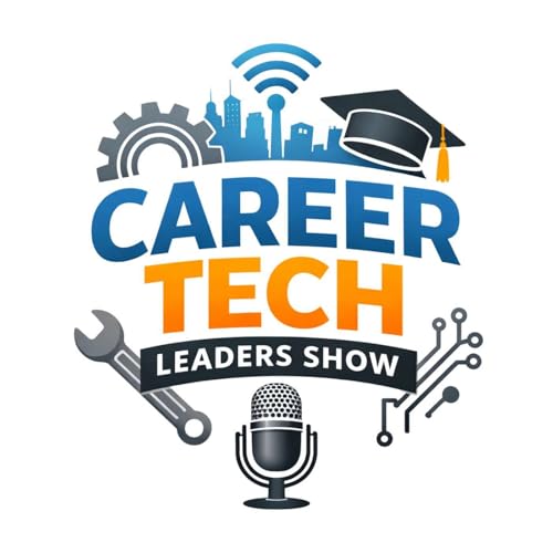 Career Tech Leaders Show Ep. 2: Steve Fisk on How Schools Are Using Ag Tech, Drones & Precision Agriculture by Unknown