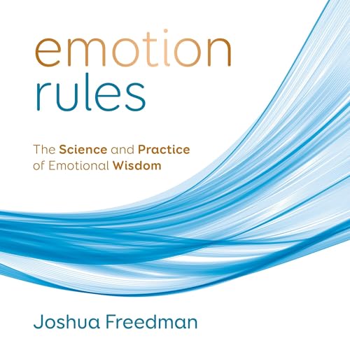 Emotion Rules by Joshua Freedman