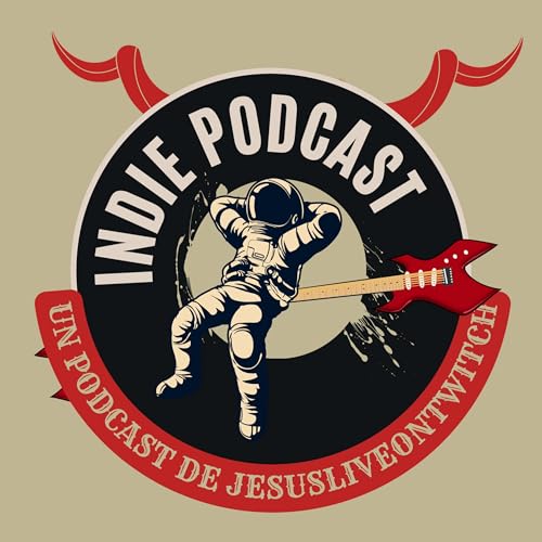 Indie Podcast by JesusLiveOnTwitch