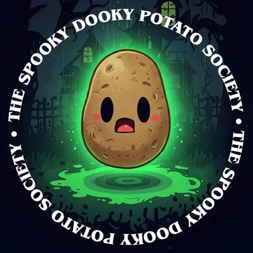 The Spooky Dooky Potato Society by Your Fairy Horror Princess Becca