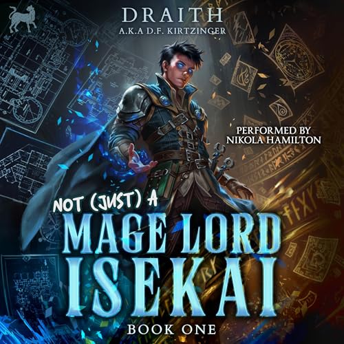 Not (Just) a Mage Lord Isekai 1