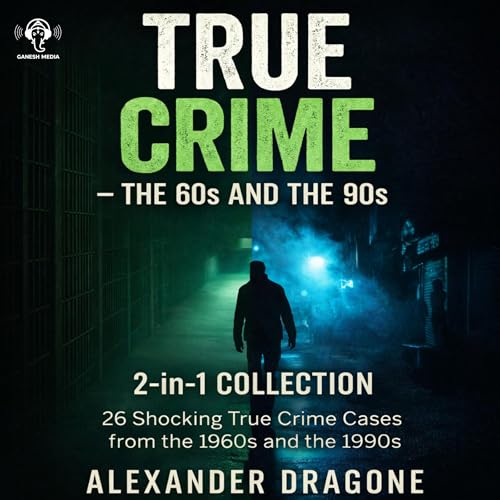 True Crime - The 60s and the 90s