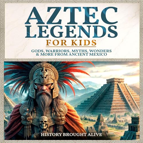 Aztec Legends for Kids