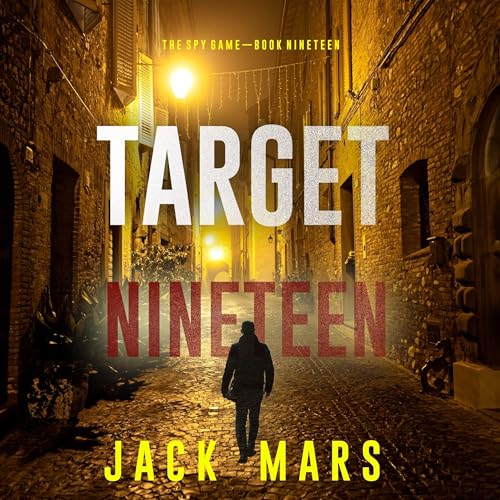Target Nineteen by Jack Mars
