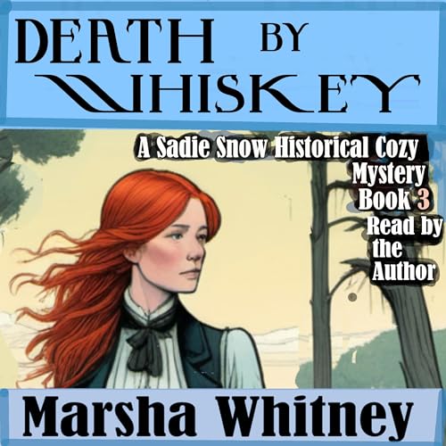 Death by Whiskey by Marsha Whitney