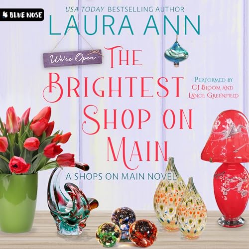 The Brightest Shop on Main by Laura Ann