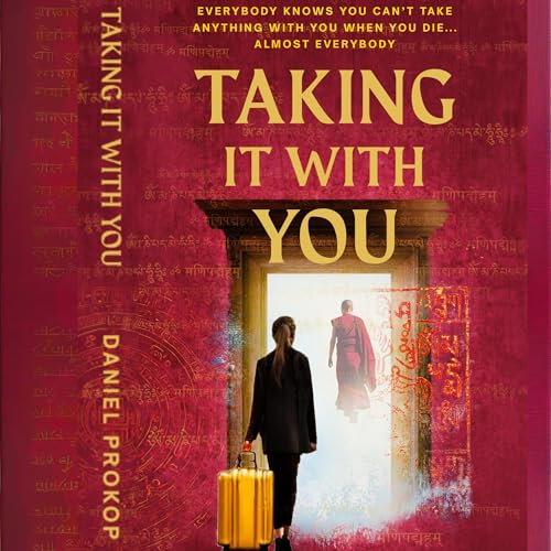 Taking It with You by Daniel Prokop