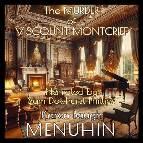 The Murder of Viscount Montcrief