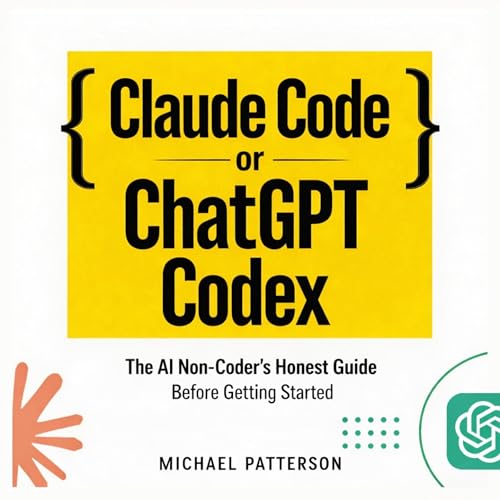 Claude Code or ChatGPT Codex by Michael Patterson
