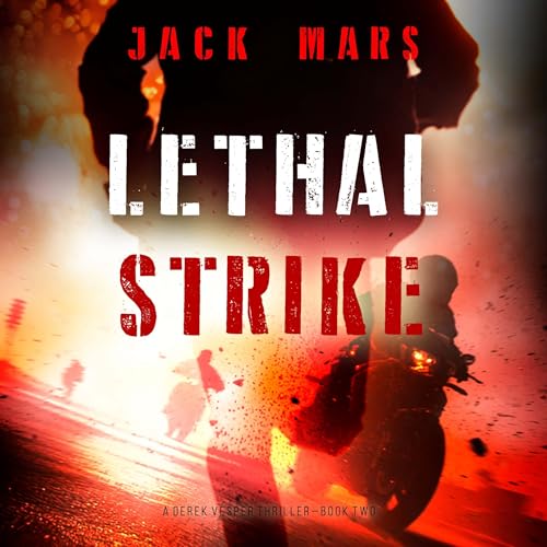 Lethal Strike by Jack Mars