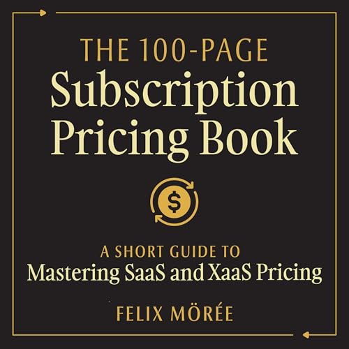 The 100-Page Subscription Pricing Book