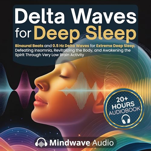 Delta Waves for Deep Sleep by Mindwave Audio
