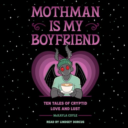 Mothman Is My Boyfriend