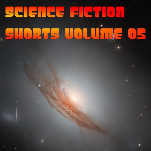 Science Fiction Shorts Volume 5