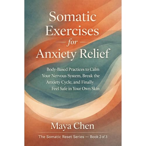 Somatic Exercises for Anxiety Relief