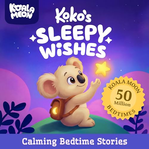 Koko's Sleepy Wishes: Bedtime Stories for Kids by Koala Moon