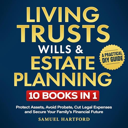 Living Trusts, Wills & Estate Planning by Samuel Hartford
