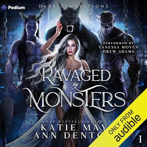 Ravaged by Monsters by Ann Denton