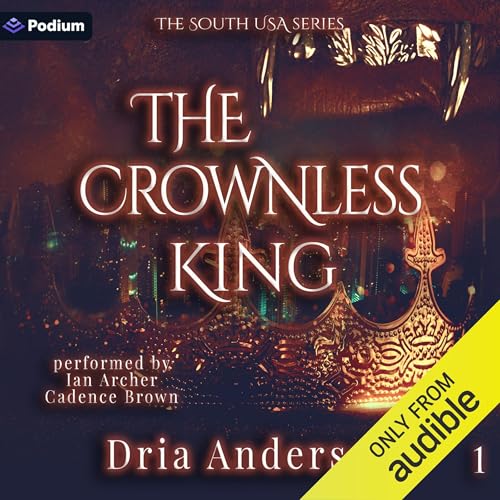 The Crownless King by Dria Andersen