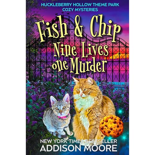Fish and Chip: Nine Lives One Murder by Addison Moore