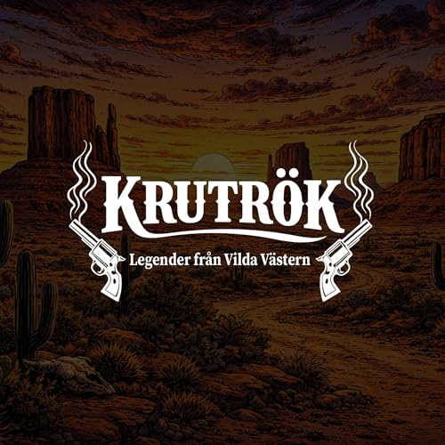 Krutrök - Legender från Vilda Västern by Nasty Music