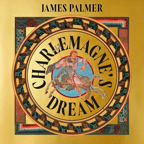 Charlemagne's Dream by James Palmer
