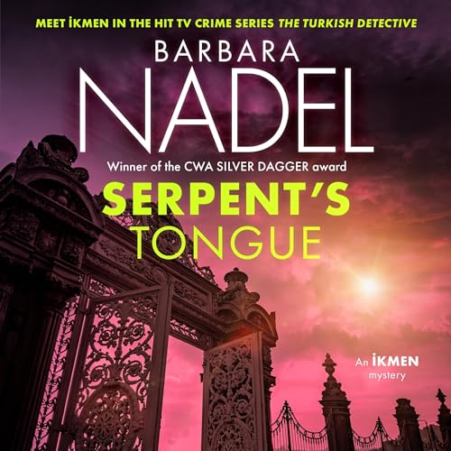 Serpent's Tongue (Ikmen Mystery 28)