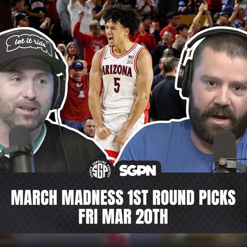March Madness 2026 First Round Picks Part Two | Sports Gambling Podcast (Ep. 2521) by Unknown