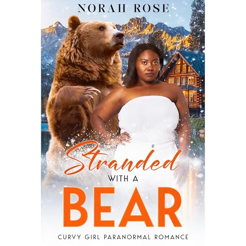 Stranded with a Bear by Norah Rose