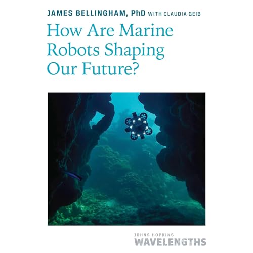 How Are Marine Robots Shaping Our Future?