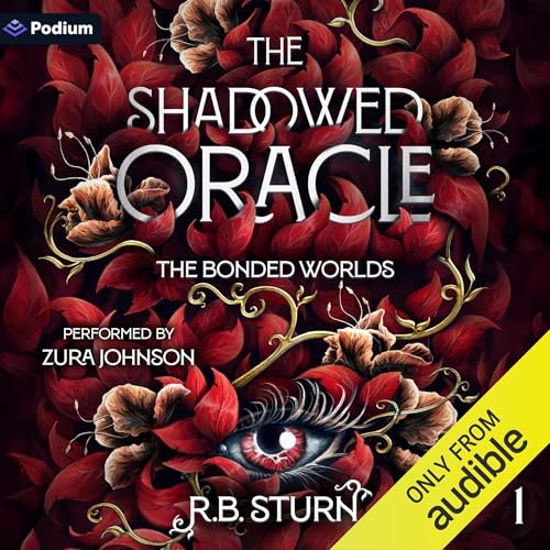 The Shadowed Oracle by R.B. Sturn
