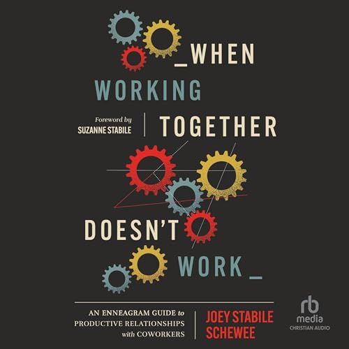 When Working Together Doesn't Work by Joey Stabile Schewee