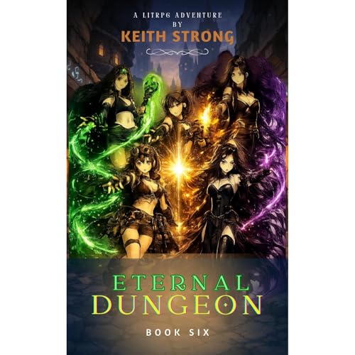 Eternal Dungeon - Book 6