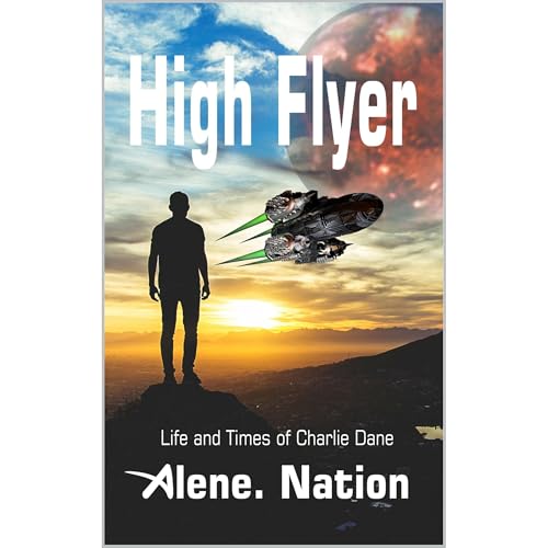 High Flyer by A. Nation