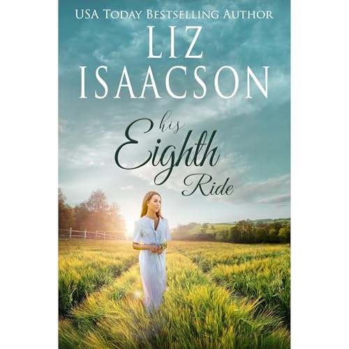 His Eighth Ride by Liz Isaacson