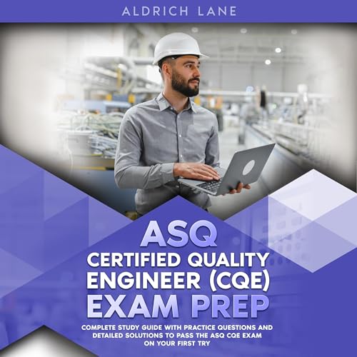 ASQ Certified Quality Engineer (CQE) Exam Prep
