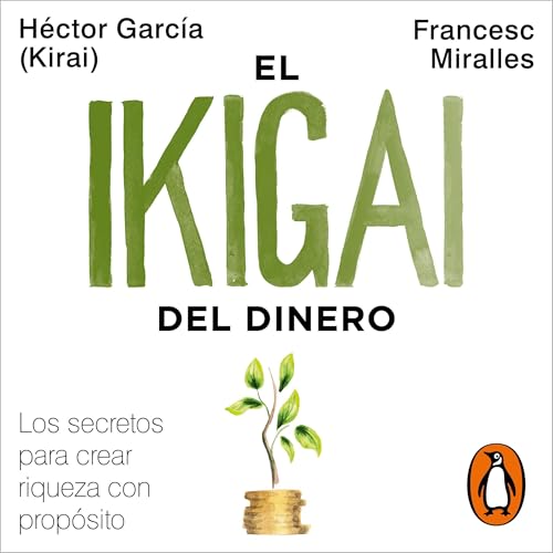 El ikigai del dinero