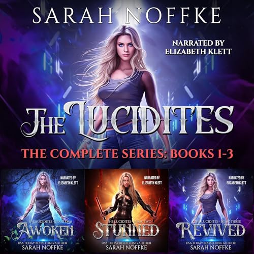 The Lucidites Complete Series, Books 1- 3